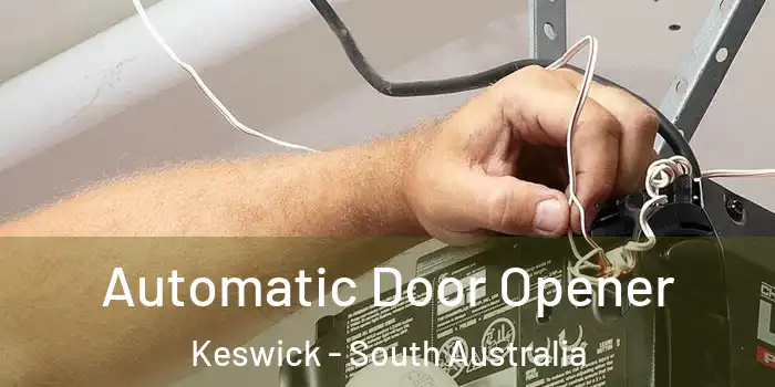 Automatic Door Opener Keswick - South Australia