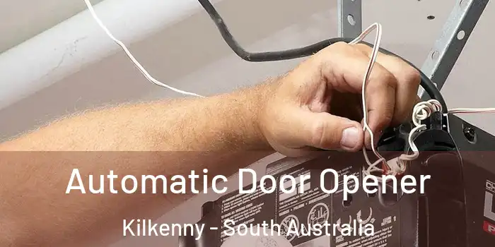 Automatic Door Opener Kilkenny - South Australia