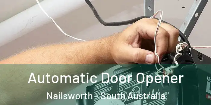Automatic Door Opener Nailsworth - South Australia