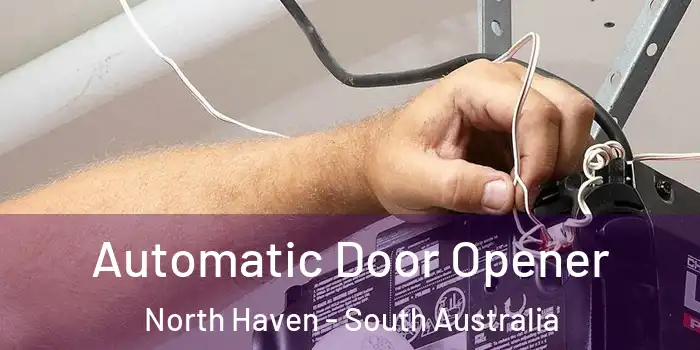 Automatic Door Opener North Haven - South Australia