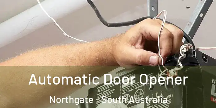 Automatic Door Opener Northgate - South Australia