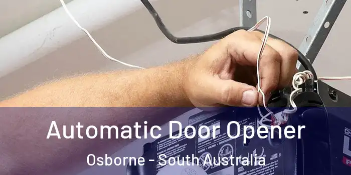 Automatic Door Opener Osborne - South Australia