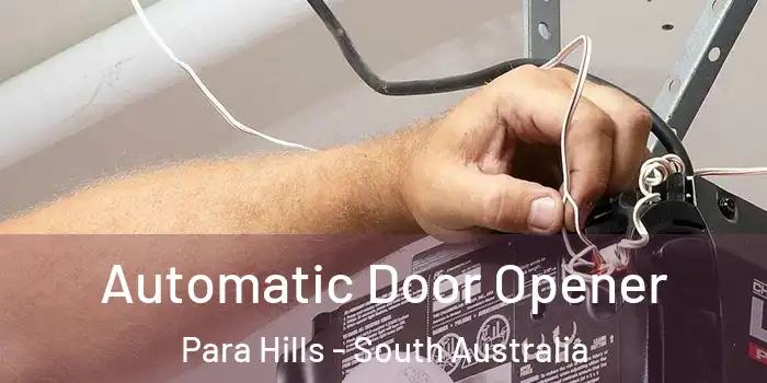 Automatic Door Opener Para Hills - South Australia