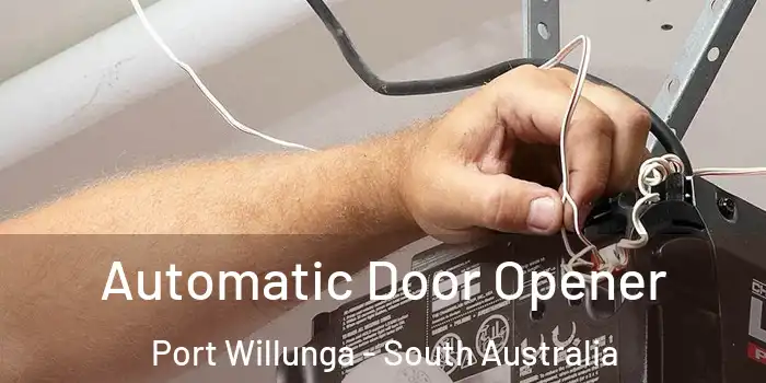 Automatic Door Opener Port Willunga - South Australia