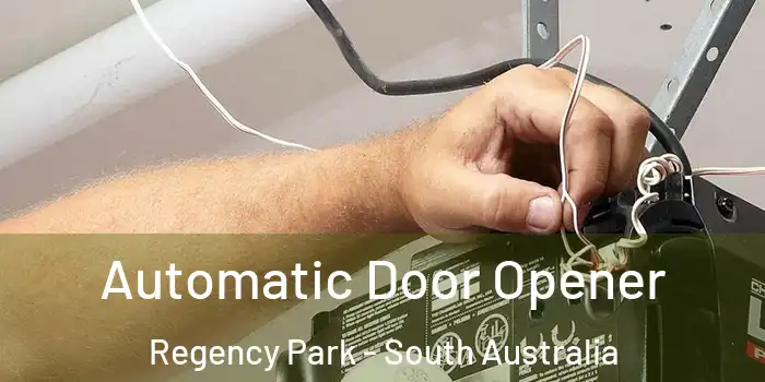 Automatic Door Opener Regency Park - South Australia