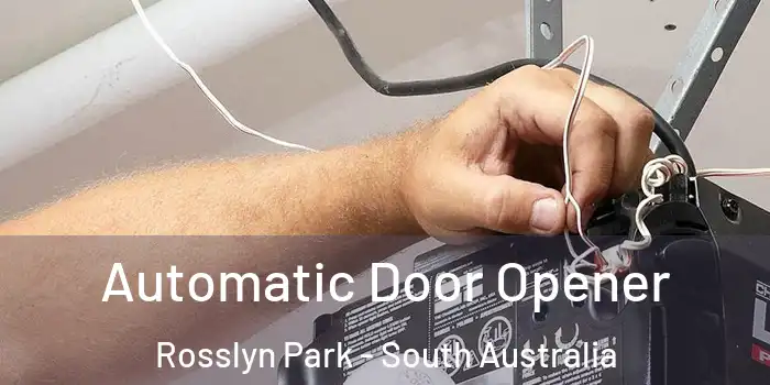 Automatic Door Opener Rosslyn Park - South Australia