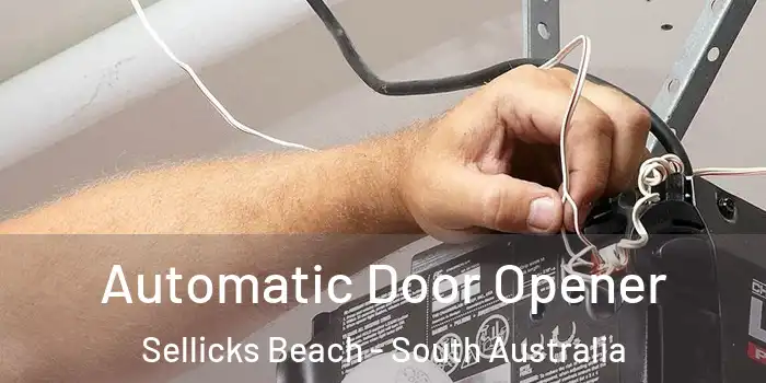 Automatic Door Opener Sellicks Beach - South Australia