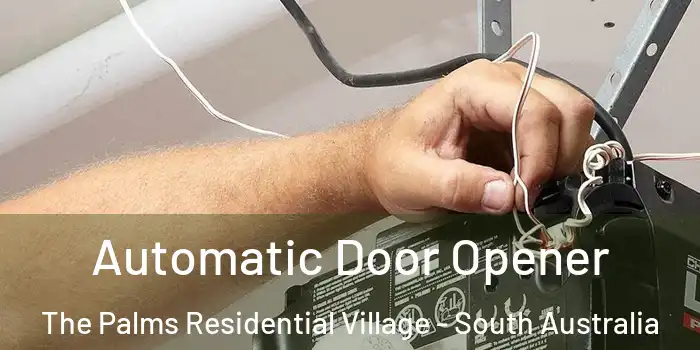 Automatic Door Opener The Palms Residential Village - South Australia
