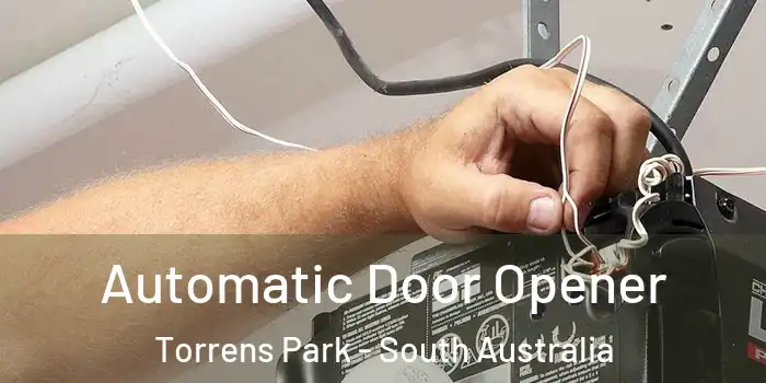 Automatic Door Opener Torrens Park - South Australia