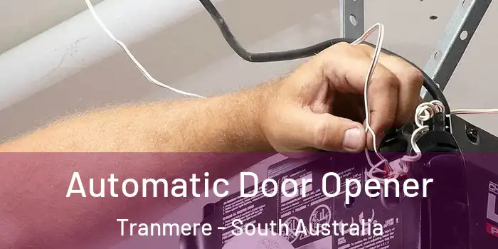 Automatic Door Opener Tranmere - South Australia