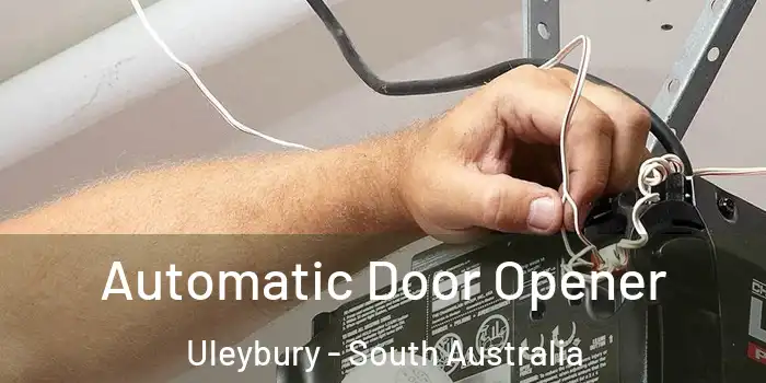 Automatic Door Opener Uleybury - South Australia
