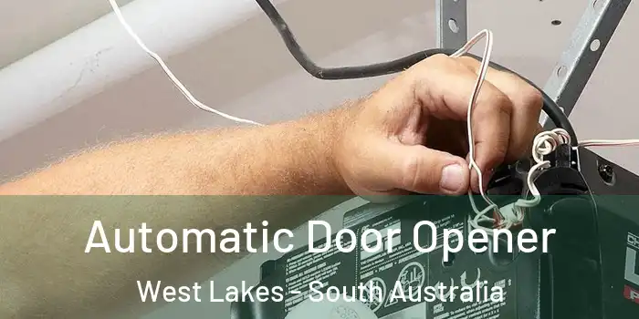 Automatic Door Opener West Lakes - South Australia
