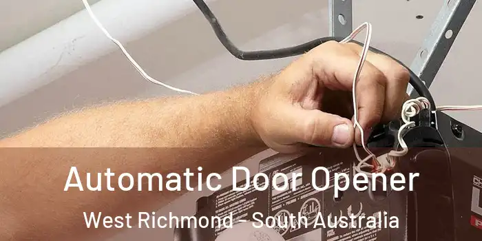 Automatic Door Opener West Richmond - South Australia