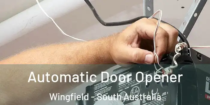 Automatic Door Opener Wingfield - South Australia