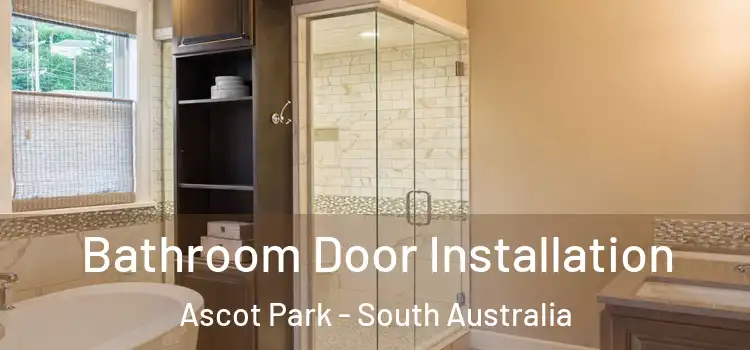 Bathroom Door Installation Ascot Park - South Australia
