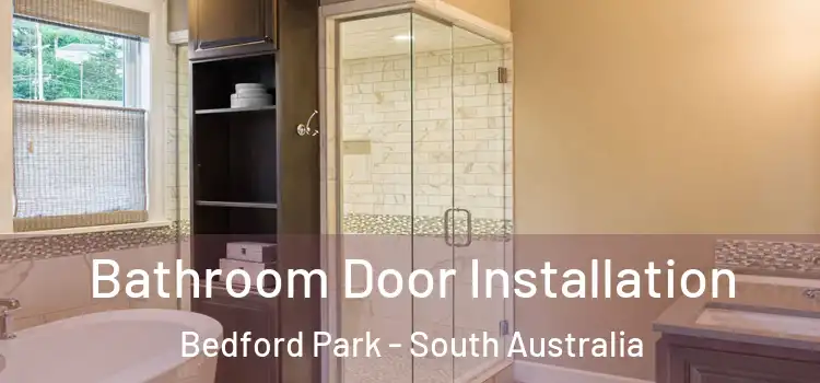 Bathroom Door Installation Bedford Park - South Australia