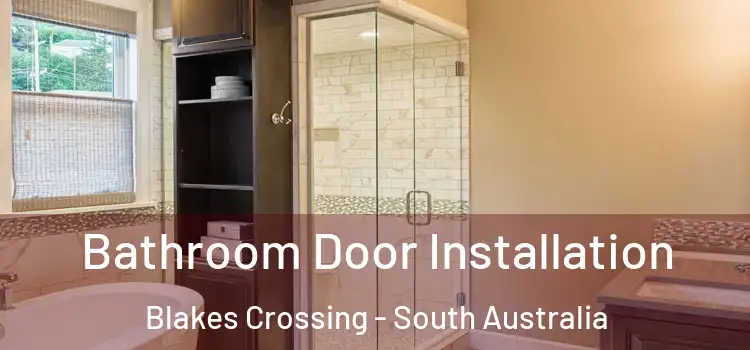 Bathroom Door Installation Blakes Crossing - South Australia