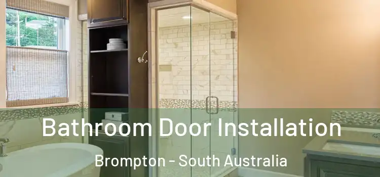 Bathroom Door Installation Brompton - South Australia