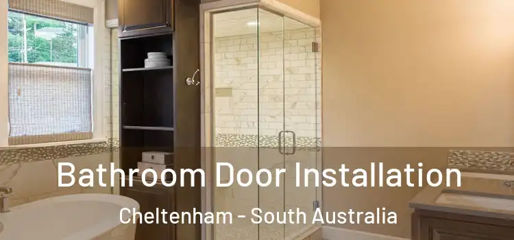Bathroom Door Installation Cheltenham - South Australia