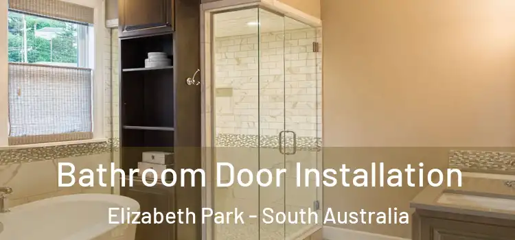 Bathroom Door Installation Elizabeth Park - South Australia