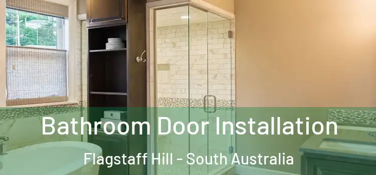 Bathroom Door Installation Flagstaff Hill - South Australia