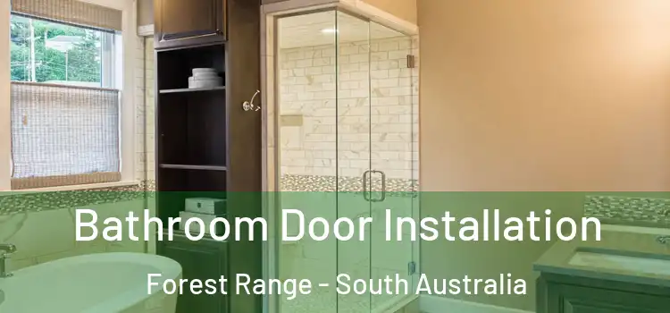 Bathroom Door Installation Forest Range - South Australia