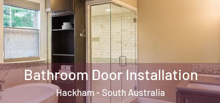 Bathroom Door Installation Hackham - South Australia