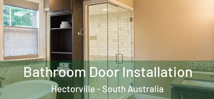 Bathroom Door Installation Hectorville - South Australia