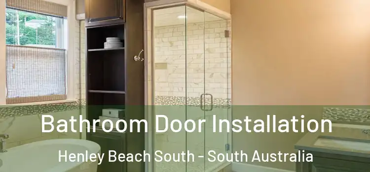 Bathroom Door Installation Henley Beach South - South Australia