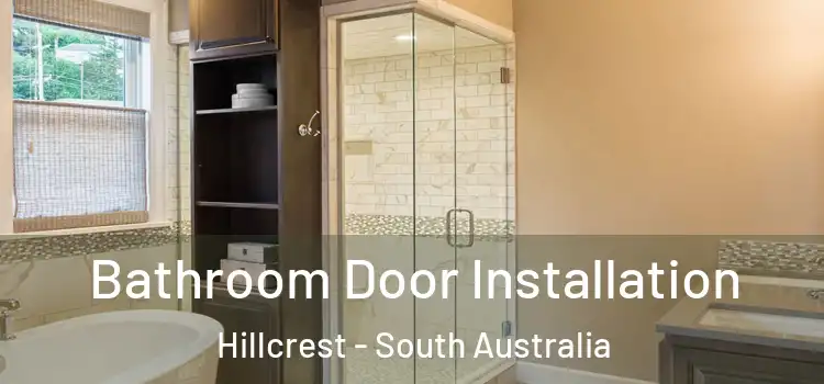 Bathroom Door Installation Hillcrest - South Australia