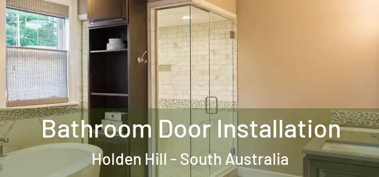 Bathroom Door Installation Holden Hill - South Australia