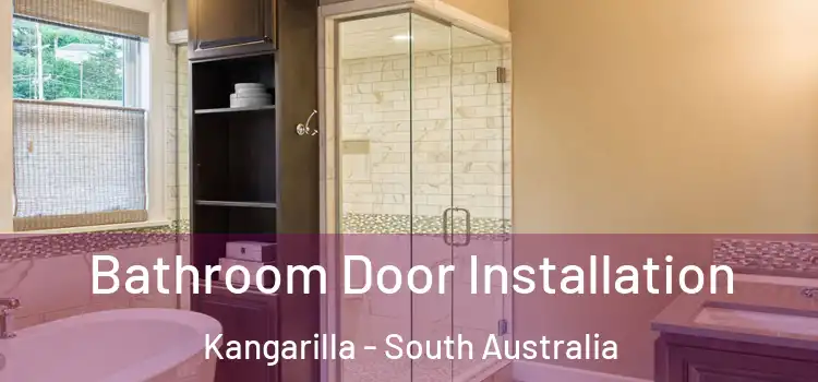 Bathroom Door Installation Kangarilla - South Australia