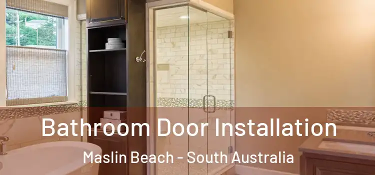 Bathroom Door Installation Maslin Beach - South Australia