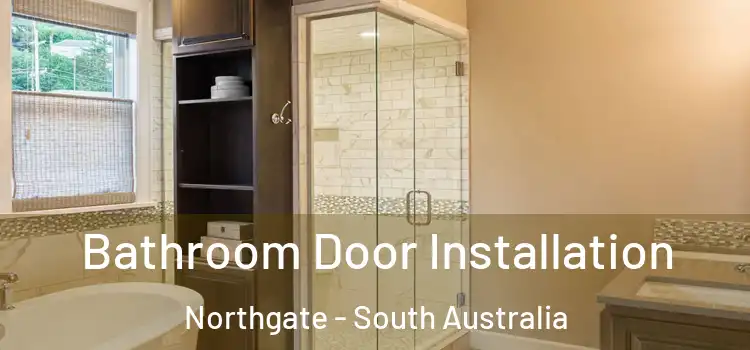 Bathroom Door Installation Northgate - South Australia