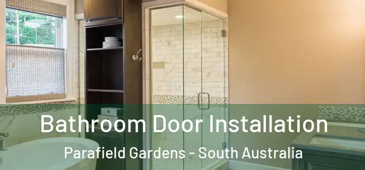 Bathroom Door Installation Parafield Gardens - South Australia