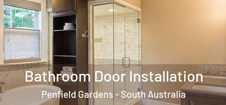 Bathroom Door Installation Penfield Gardens - South Australia