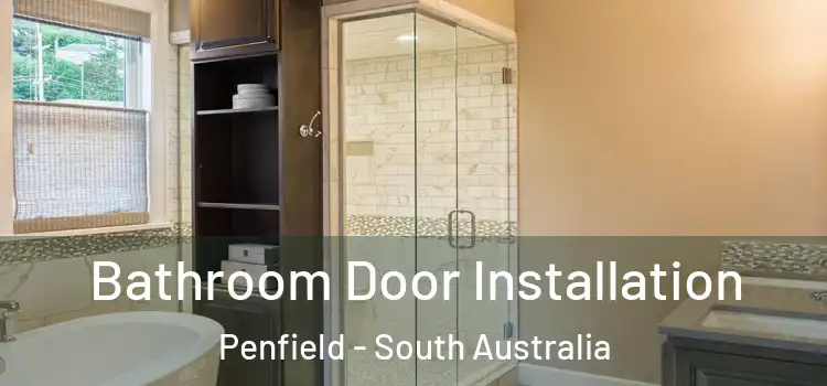 Bathroom Door Installation Penfield - South Australia