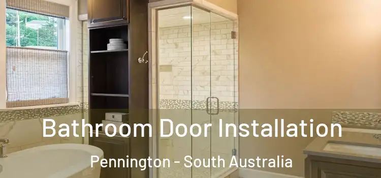 Bathroom Door Installation Pennington - South Australia
