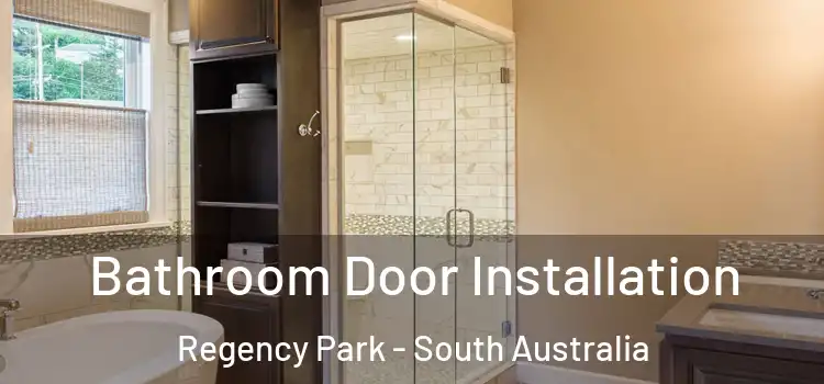 Bathroom Door Installation Regency Park - South Australia