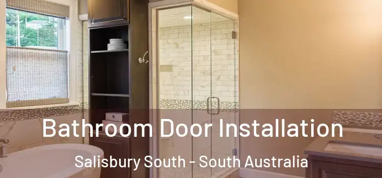 Bathroom Door Installation Salisbury South - South Australia