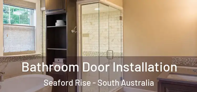 Bathroom Door Installation Seaford Rise - South Australia