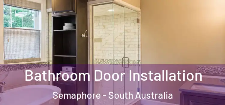 Bathroom Door Installation Semaphore - South Australia