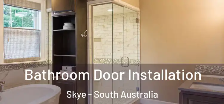 Bathroom Door Installation Skye - South Australia