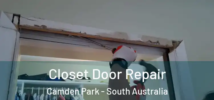 Closet Door Repair Camden Park - South Australia