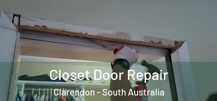 Closet Door Repair Clarendon - South Australia