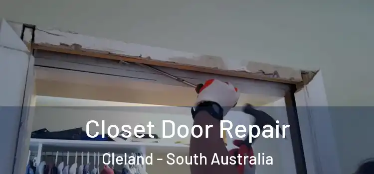 Closet Door Repair Cleland - South Australia