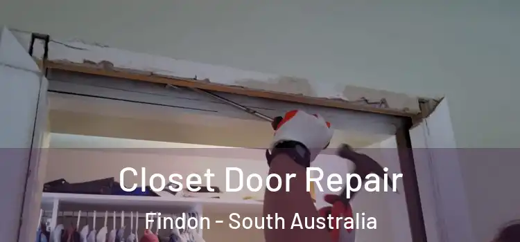 Closet Door Repair Findon - South Australia