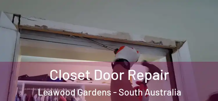 Closet Door Repair Leawood Gardens - South Australia