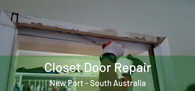 Closet Door Repair New Port - South Australia