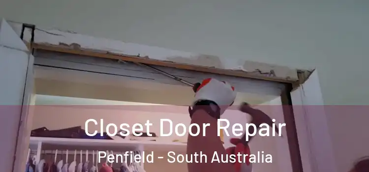 Closet Door Repair Penfield - South Australia